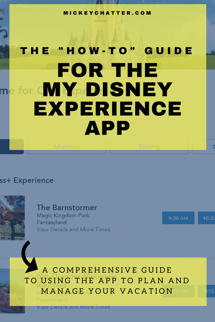Tips on how to use the My Disney experience app to plan and manage your Disney World vacation