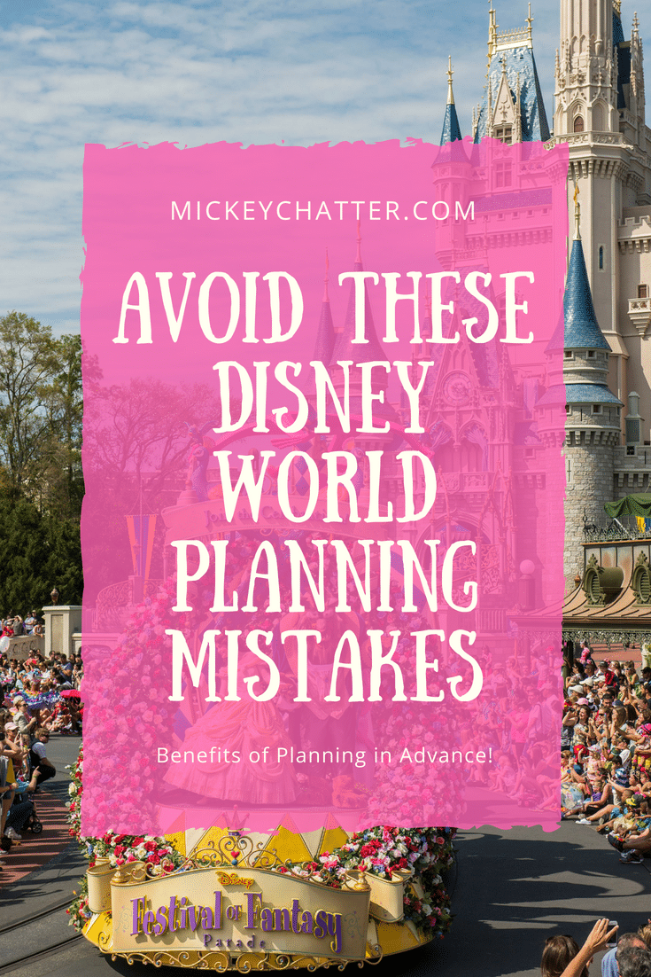 Disney World vacation planning mistakes you can avoid by planning in advance! #disneyworld #disneytrip #disneyvacation #disneyplanning