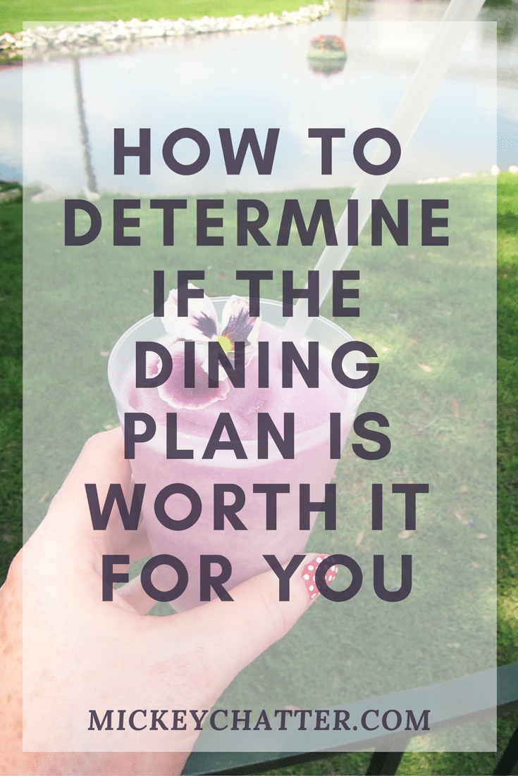 An analysis to help you decide if the Disney dining plan is the right choice for you!