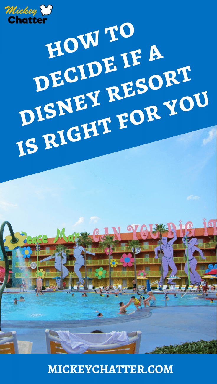 How to know if the Disney Resorts are the right choice for your family