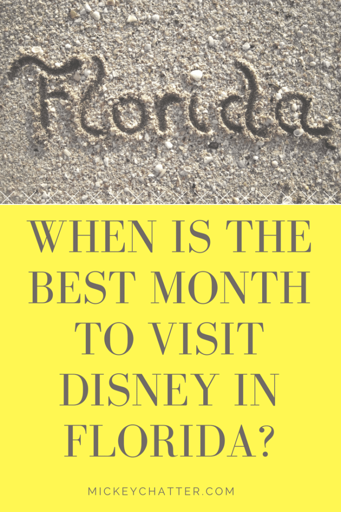 When Is The Best Month to Visit Florida? Mickey Chatter